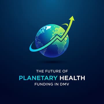 Cover Image for The future of planetary health funding in DMV