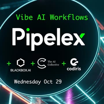 Cover Image for Vibe AI Workflows Hackathon by Pipelex x Blackbox AI x Codiris
