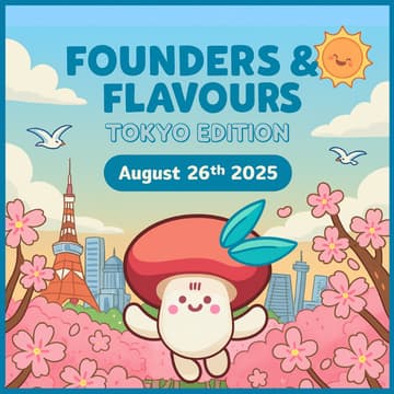 Cover Image for Founders & Flavours 🇯🇵