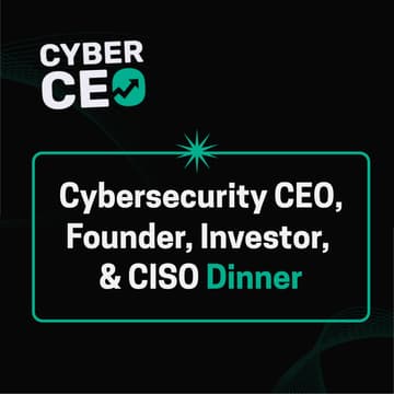 Cover Image for Cyber CEO & Founder Dinner: NYC / Manhattan
