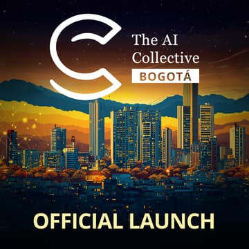 Cover Image for The AI Collective Bogotá, Colombia | Official Launch event
