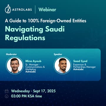 Cover Image for Navigating Saudi Regulations: A Guide to 100% Foreign-Owned Entities