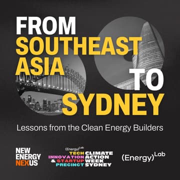 Cover Image for From Southeast Asia to Sydney: Lessons from the Clean Energy Builders