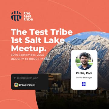 Cover Image for Salt Lake | Testers Meetup - Test Faster, Fail Smarter