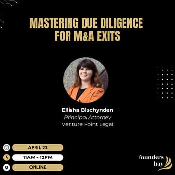 Cover Image for Founders Bay Virtual Workshop: Mastering Due Diligence for M&A Exits