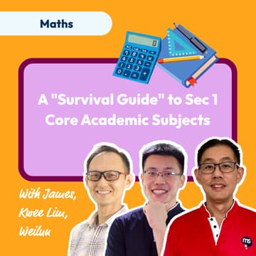 Cover Image for Mind Stretcher "Survival Guide" to Sec 1 Maths Info Session | Head of Math James Wong