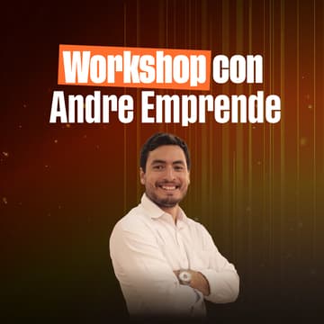 Cover Image for Workshop con Andre Emprende: La Fórmula del Dropshipping Producto Ganador + Tienda en Shopify