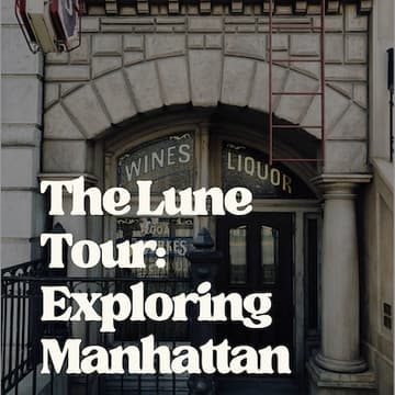 Cover Image for The Lune Tour: Exploring Manhattan