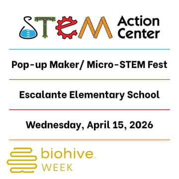 Cover Image for STEM Action Center Pop-up Maker/ Micro-STEM Fest