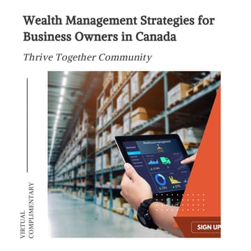 Cover Image for Wealth management strategies for business owners in Canada