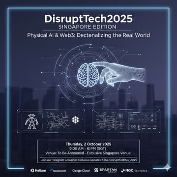 Cover Image for 🛠️ DisrupTech 2025 Singapore Edition: Physical AI & Web3 🤖