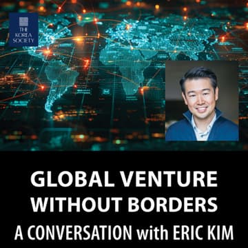 Cover Image for Global Venture Without Borders: A Conversation with Eric Kim