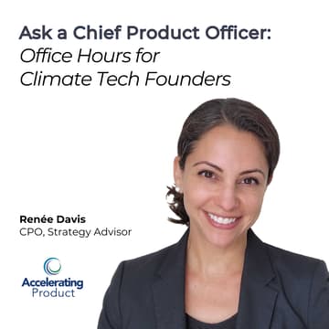 Cover Image for Ask a Chief Product Officer: Office Hours for Climate Tech Founders Austin Climate Week (Virtual)