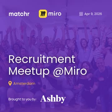 Cover Image for Recruitment Meetup @Miro: Inside Miro’s Recruitment Machine