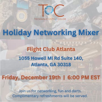 Cover Image for Technologists of Color - Holiday Networking Mixer