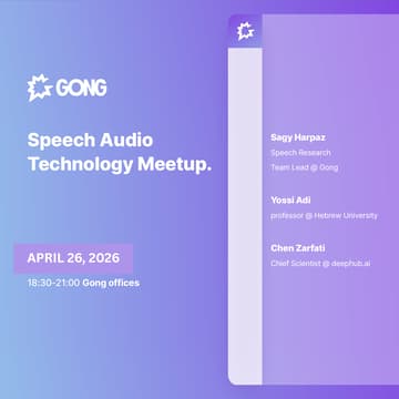 Cover Image for Speech Audio Technology Meetup @Gong
