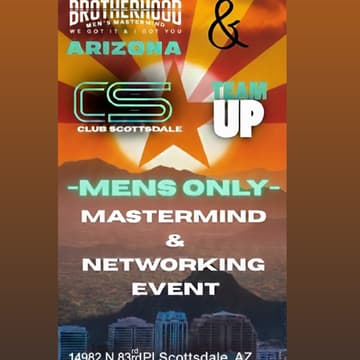 Cover Image for Arizona Brotherhood & Club Scottsdale: Men's Mastermind and Networking Event