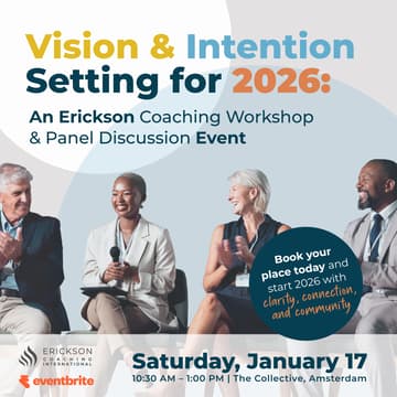Cover Image for Vision & Intention Setting for 2026: An Erickson Coaching Workshop & Panel
