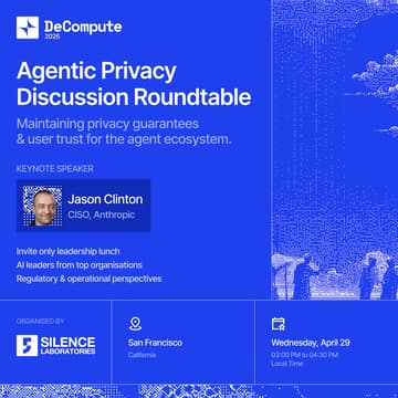 Cover Image for DeCompute 2026 - Agentic Privacy | SF Chapter