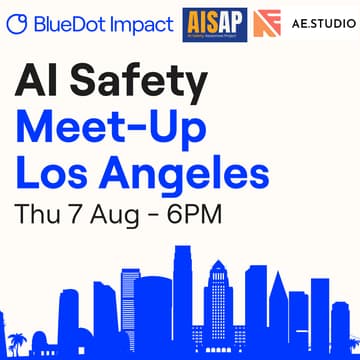 Cover Image for AI Safety Meet-up Los Angeles