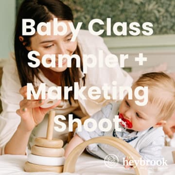 Cover Image for Heybrook Class Sampler + Marketing Shoot (4- 14 months)