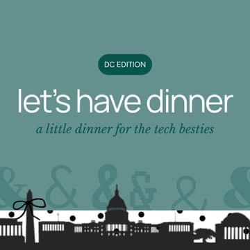 Cover Image for Girlies in Tech Dinner pt. 5 <3 | Washington, DC Edition