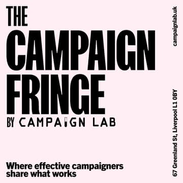 Cover Image for The Campaign Fringe at Labour Conference 2025