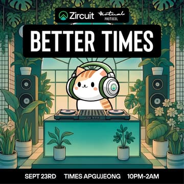 Cover Image for Zircuit x Virtuals Present Better Times | KBW 2025