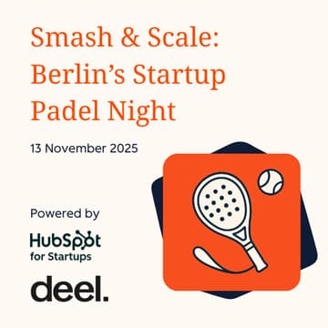 Cover Image for Smash & Scale: Berlin’s Startup Padel Night with Deel & HubSpot