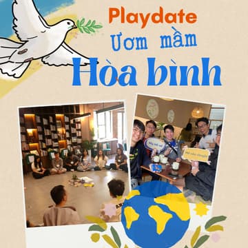 Cover Image for Playdate I Ươm Mầm Hòa Bình