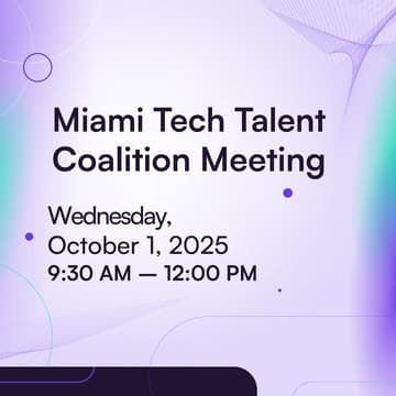 Cover Image for Miami Tech Talent Coalition Meeting