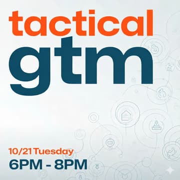 Cover Image for Tactical GTM - October Meetup