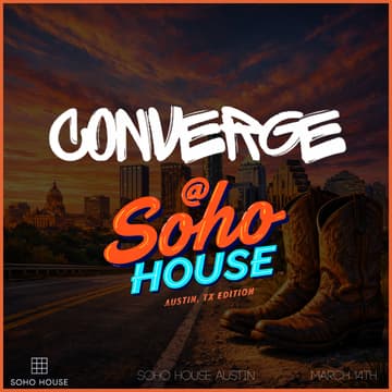 Cover Image for Converge @ Soho House