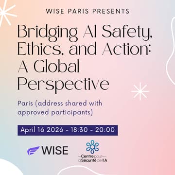 Cover Image for A WISE Paris Discussion: Bridging AI Safety, Ethics, and Action - Global Strategies for Responsible Innovation