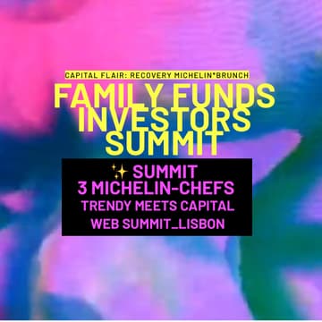 Cover Image for 🇪🇺 🇵🇹 Family Offices Investors Summit 🎥iLift TV 🎥Wine Club Michelin‑Dinner📍Web Summit Nov 8-10 @ Pestana Palace Lisbon