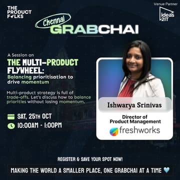 Cover Image for The Product Folks- Grabchai Chennai October Edition!
