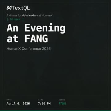 Cover Image for Dine with TextQL @ HumanX