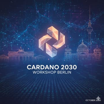 Cover Image for ๐ฉ๐ช Cardano 2030 - Berlin - Cardano Summit