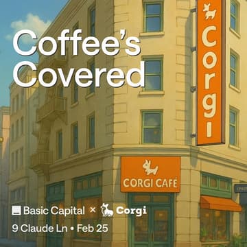 Cover Image for Coffee's Covered: Basic Capital x Corgi Insurance