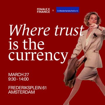 Cover Image for Female x Finance × De Nederlandsche Bank: Where Trust Is the Currency