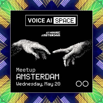Cover Image for Voice AI Space Amsterdam Meetup