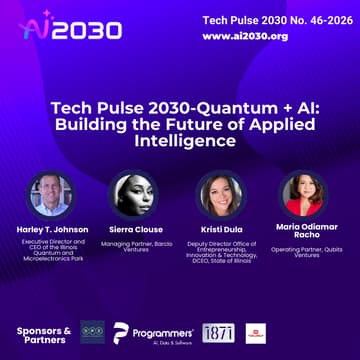 Cover Image for No. 57 Tech Pulse 2030-Quantum + AI: Building the Future of Applied Intelligence- Chicago