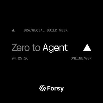 Cover Image for Zero to Agent: Forsy x Vercel