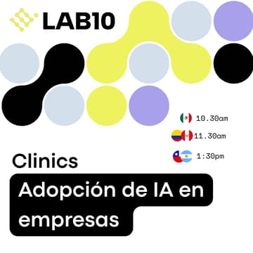 Cover Image for LAB10 Clinics - El futuro del trabajo en la era de AI