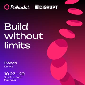Cover Image for Polkadot at TechCrunch Disrupt 2025