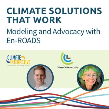 Cover Image for Climate Solutions That Work: Modeling and Advocacy with En-ROADS