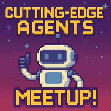 Cover Image for Cutting-Edge Agents: Talks & Happy Hour (AG-UI) 🍕