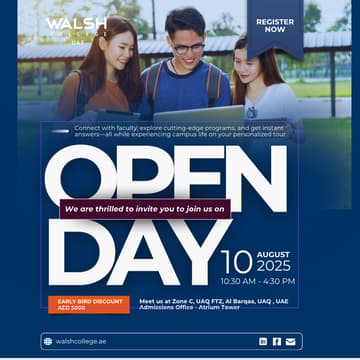 Cover Image for 🌟  Walsh College UAE - Open Day 2025 August Edition