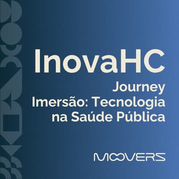 Cover Image for Imersão InovaHC - Tecnologia na Saúde Publica
