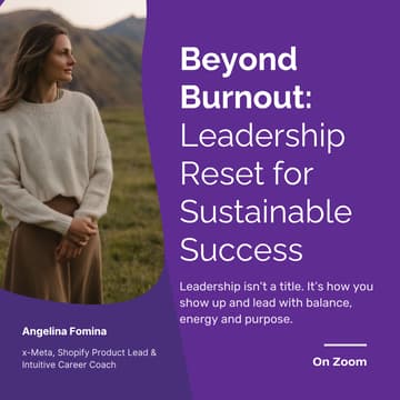 Cover Image for Beyond Burnout: Leadership Reset for Sustainable Success